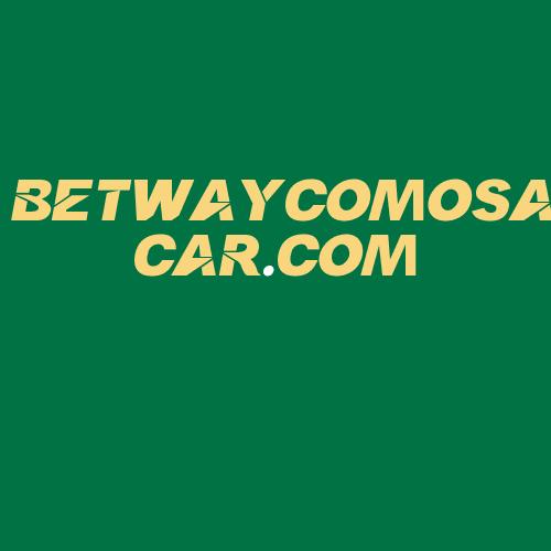 Logo da BETWAYCOMOSACAR